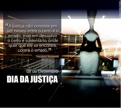 8 de Dezembro - Dia da Justiça