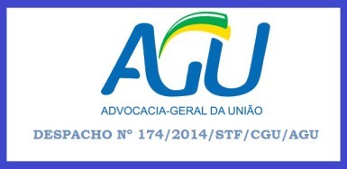 DESPACHO Nº 174-2014-STF-CGU-AGU-1